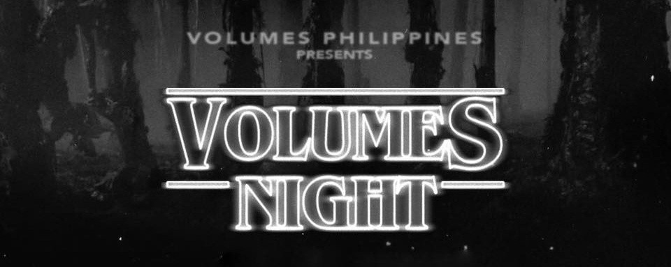 Volumes Night